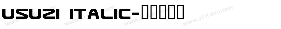 Usuzi Italic字体转换